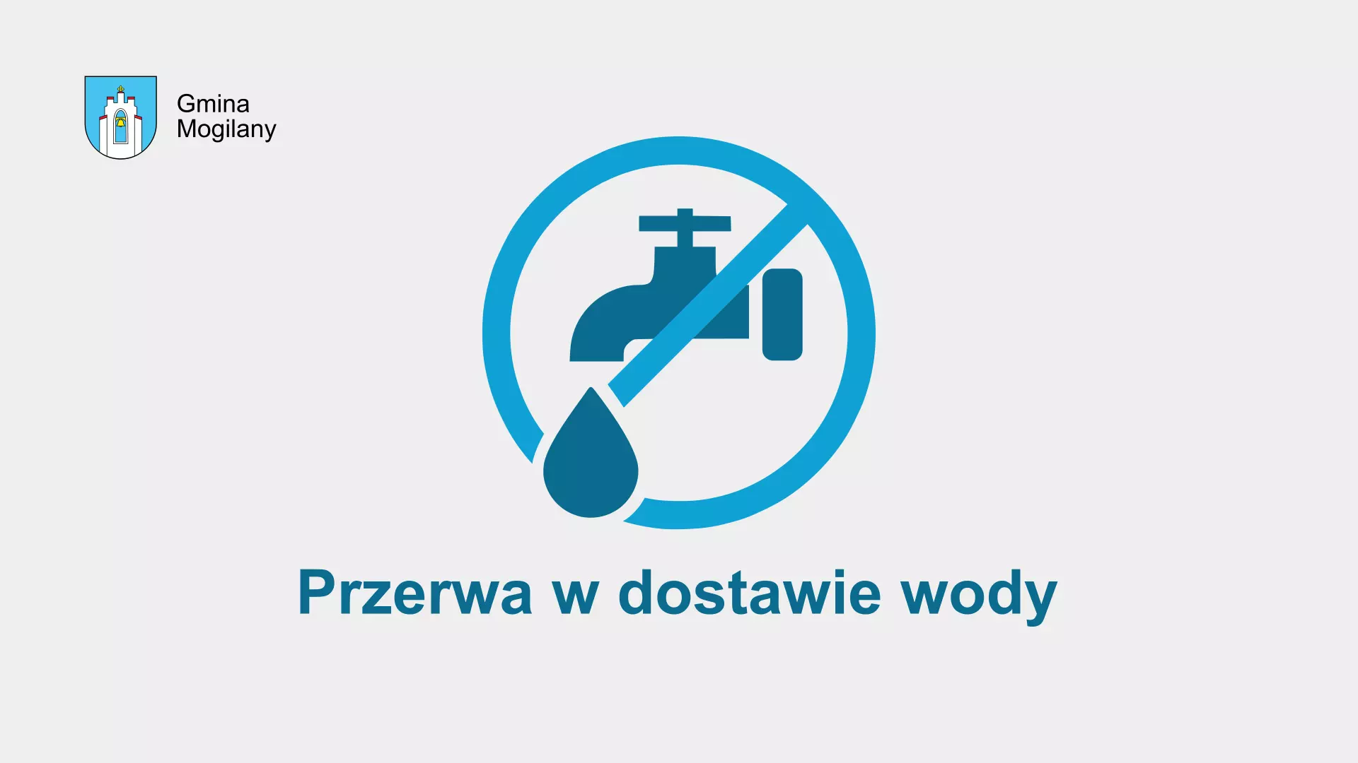 INFORMACJA dla mieszkańców Gminy Mogilany w sprawie przerw w dostawie wody