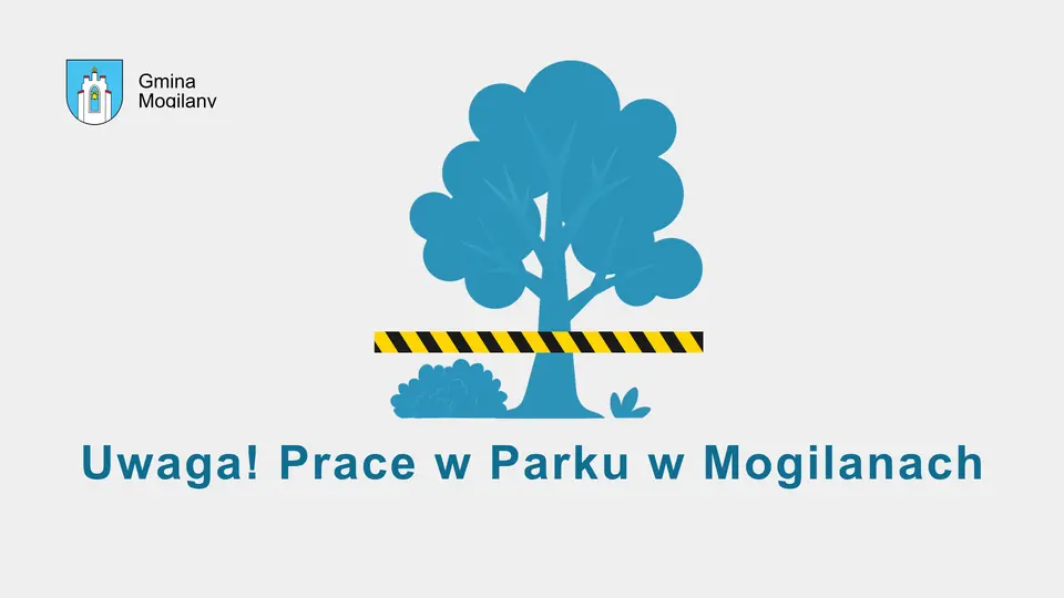 grafika ścinanego drzewa i napis: Uwaga! Prace w parku w mogilanach