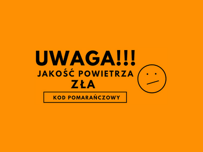 JAKOŚĆ POWIETRZA ZŁA