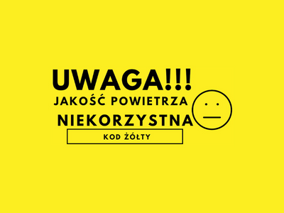 JAKOŚĆ POWIETRZA NIEKORZYSTNA