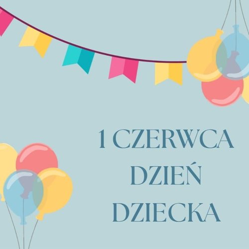 Obraz główny aktualności o tytule Dzień Dziecka