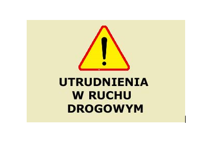 Obraz główny aktualności o tytule Informacja o utrudnieniach w ruchu 
