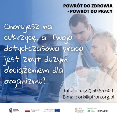 Obraz główny aktualności o tytule Chorujesz na cukrzycę, a Twoja dotychczasowa praca jest zbyt dużym obciążeniem dla organizmu? 